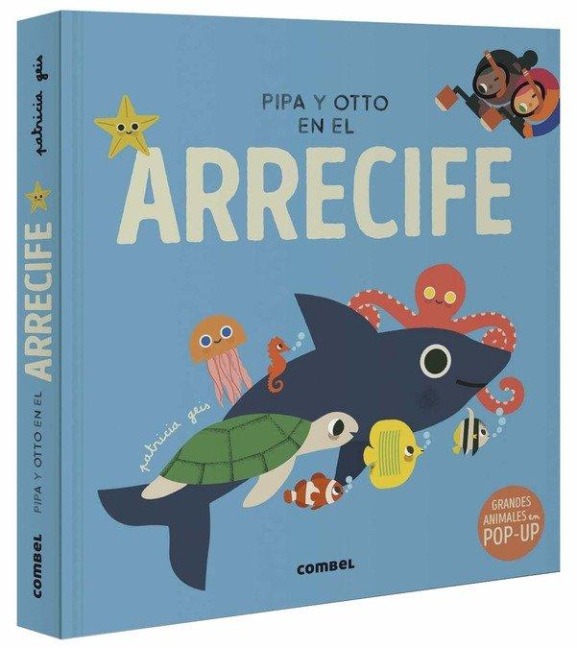 Pipa Y Otto En El Arrecife - Patricia Geis