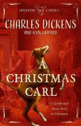 Cover-Bild zum Titel 'A Christmas Carl: A Greyhound Ghost Story of Christmas' von 'John Gaspard'