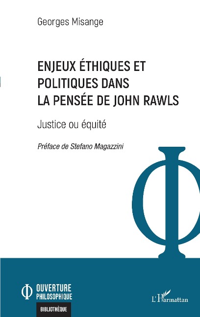 Enjeux éthiques et politiques dans la pensée de John Rawls - Misange Mutombo