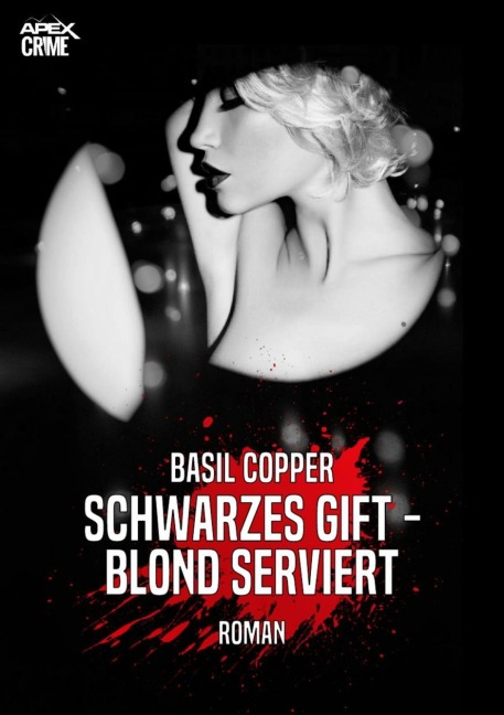 SCHWARZES GIFT - BLOND SERVIERT - Basil Copper