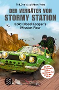 Der Verräter von Stormy Station - Thilo, Juul Adam Petry