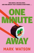 Cover-Bild zum Titel 'One Minute Away' von 'Mark Watson'