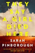 Cover-Bild zum Titel 'They Say a Girl Died Here' von 'Sarah Pinborough'