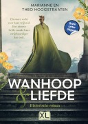 Cover-Bild zum Titel 'Wanhoop en liefde' von 'Marianne en Theo Hoogstraaten'