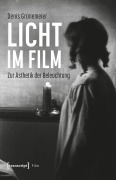 Cover-Bild zum Titel 'Licht im Film' von 'Denis Grünemeier'