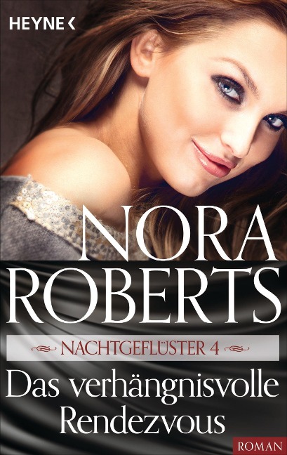 Nachtgeflüster 4. Das verhängnisvolle Rendezvous - Nora Roberts