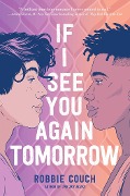 Cover-Bild zum Titel 'If I See You Again Tomorrow' von 'Robbie Couch'