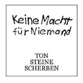 Cover-Bild zum Titel 'Keine Macht für Niemand' von 'Ton Steine Scherben'