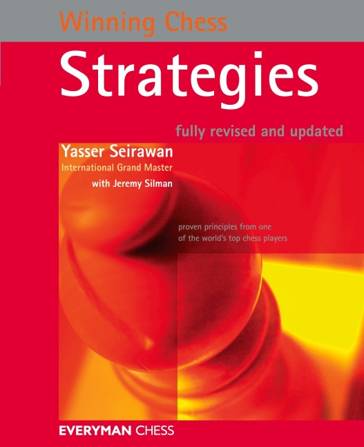 Winning Chess Strategies, revised edition - Yasser Seirawan