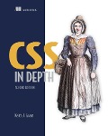 CSS in Depth, Second Edition - Keith J Grant