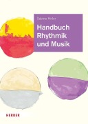 Cover-Bild zum Titel 'Handbuch Rhythmik und Musik' von 'Sabine Hirler'