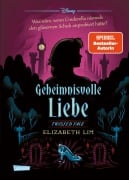 Cover-Bild zum Titel 'Disney. Twisted Tales: Geheimnisvolle Liebe (Cinderella)' von 'Walt Disney, Elizabeth Lim'