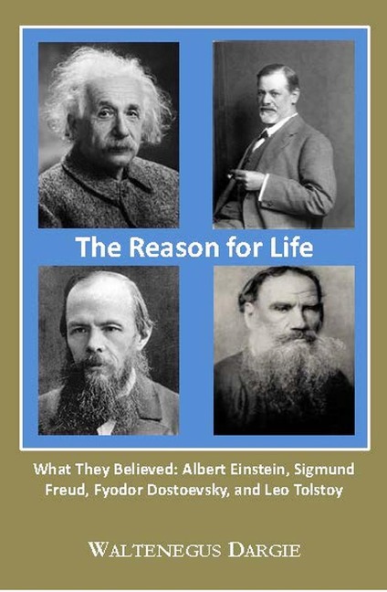 The Reason for Life - Waltenegus Dargie