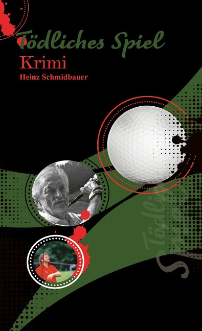 Tödliches Spiel - Heinz Schmidbauer