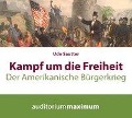 Cover-Bild zum Titel 'Kampf um die Freiheit - Der amerikanische Bürgerkrieg (Ungekürzt)' von 'Udo Sautter'