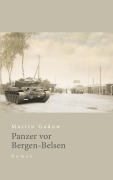 Cover-Bild zum Titel 'Panzer vor Bergen-Belsen' von 'Martin Gadow'