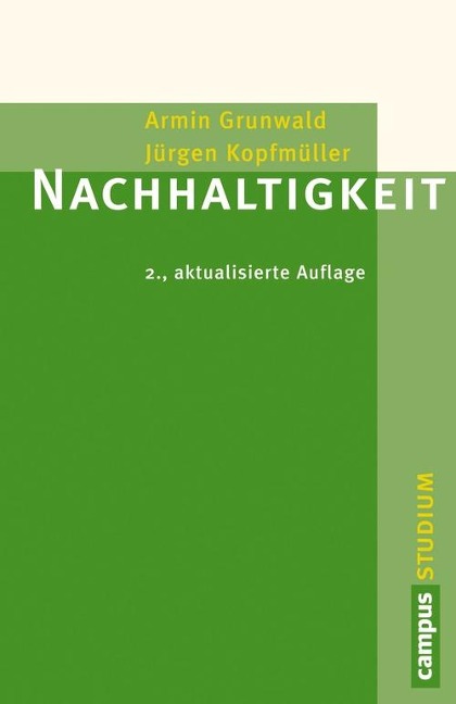 Nachhaltigkeit - Armin Grunwald, Jürgen Kopfmüller