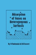 Cover-Bild zum Titel 'Adsorption of Gases on Heterogeneous Surfaces' von 'W. Rudzinski, D. H. Everett'