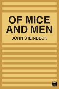 Of Mice and Men - Steinbeck John Steinbeck