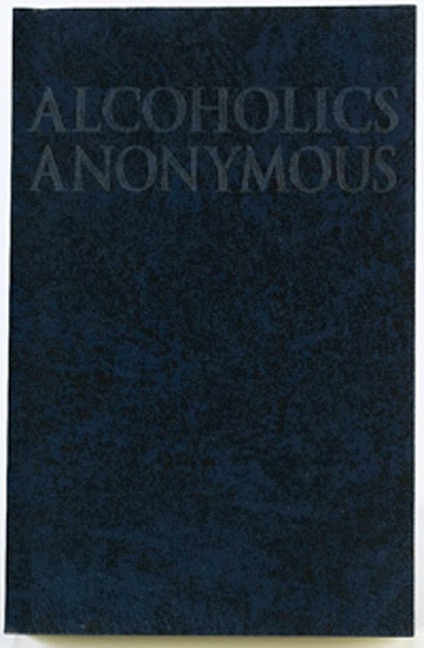 Alcoholics Anonymous Big Book Trade Edition - Anonymous