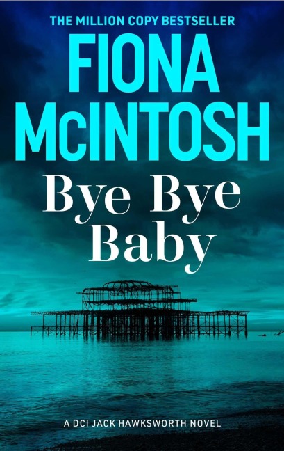 Bye Bye Baby - Fiona McIntosh