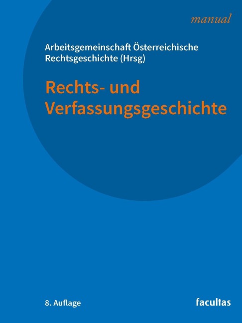 Rechts- und Verfassungsgeschichte - Thomas Olechowski, Gerald Kohl, Josef Pauser, Ilse Reiter-Zatloukal, Martin P. Schennach