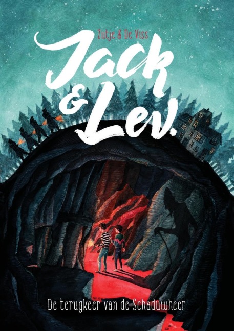 Jack en Lev - De terugkeer van de Schaduwheer - Zutje en de Viss