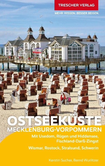 TRESCHER Reiseführer Ostseeküste Mecklenburg-Vorpommern - Bernd Wurlitzer, Kerstin Sucher