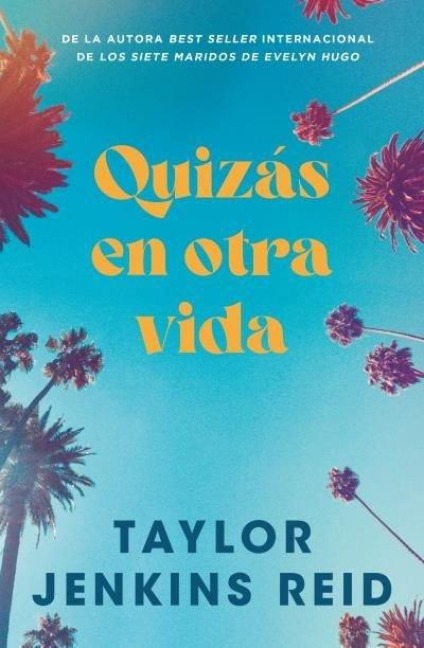 Quizas En Otra Vida -V2* - Taylor Jenkins Reid