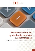 Cover-Bild zum Titel 'Promenade dans les symboles de base des mathématiques' von 'Jean Toromanoff'