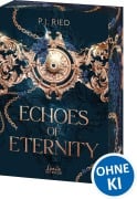 Cover-Bild zum Titel 'Echoes of Eternity (Eternity-Dilogie, Band 1)' von 'P. J. Ried'