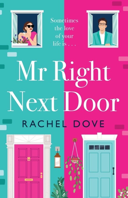Mr Right Next Door - Rachel Dove