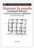 Cover-Bild zum Titel 'Narrare la scuola. Insegnanti riflessivi e documentazione didattica' von ''