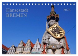 Cover-Bild zum Titel 'Hansestadt Bremen (Tischkalender 2026 DIN A5 quer), CALVENDO Monatskalender' von 'Prime Selection'