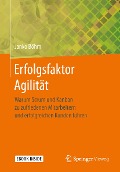 Erfolgsfaktor Agilität - Janko Böhm