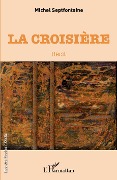 Cover-Bild zum Titel 'La croisière' von 'Michel Septfontaine'
