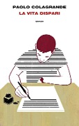 Cover-Bild zum Titel 'La vita dispari' von 'Paolo Colagrande'