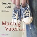 Cover-Bild zum Titel 'Mann & Vater sein' von 'Jesper Juul'