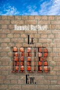 Cover-Bild zum Titel 'Le Mur, Etc.' von 'Hamutal Bar-Yosef'