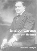 Cover-Bild zum Titel 'Enrico Caruso' von 'Christian Springer'