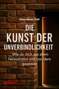 Cover-Bild zum Titel 'Die Kunst der Unverbindlichkeit' von 'Klaus-Dieter Thill'