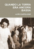 Cover-Bild zum Titel 'Quando La Terra Era Ancora Bassa' von 'Alfio Castiglione'