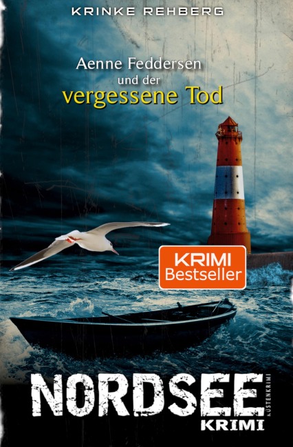 NORDSEEKRIMI - Aenne Feddersen und der vergessene Tod: Küstenkrimi - Krinke Rehberg