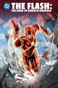 Cover-Bild zum Titel 'The Flash: The Road to Rebirth Omnibus' von 'Geoff Johns'