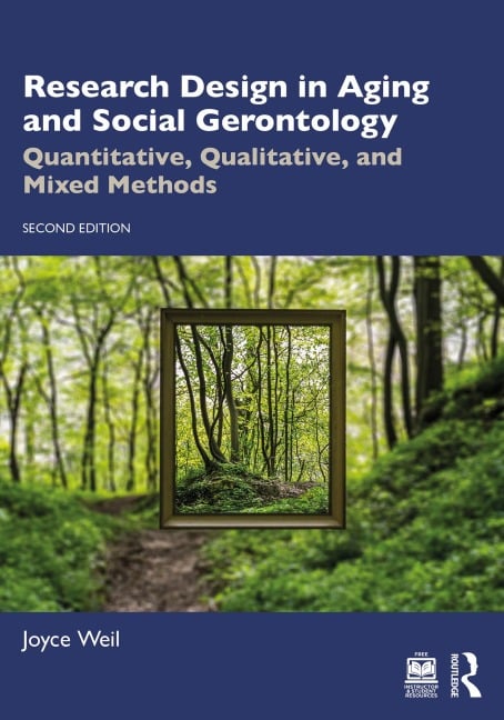 Research Design in Aging and Social Gerontology - Joyce Weil