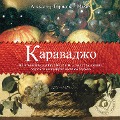 Cover-Bild zum Titel 'Karavadzho' von 'Aleksandr Mahov'