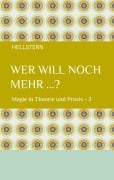 Cover-Bild zum Titel 'Wer will noch mehr ...? (Softcover)' von 'Hellstern Hofnarr des Lichts'