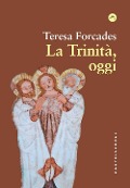 Cover-Bild zum Titel 'La trinità, oggi' von 'Teresa Forcades'