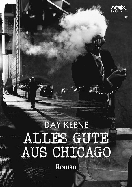 ALLES GUTE AUS CHICAGO - Day Keene