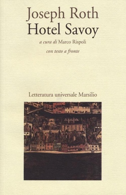 Hotel Savoy. Testo originale a fronte - Joseph Roth